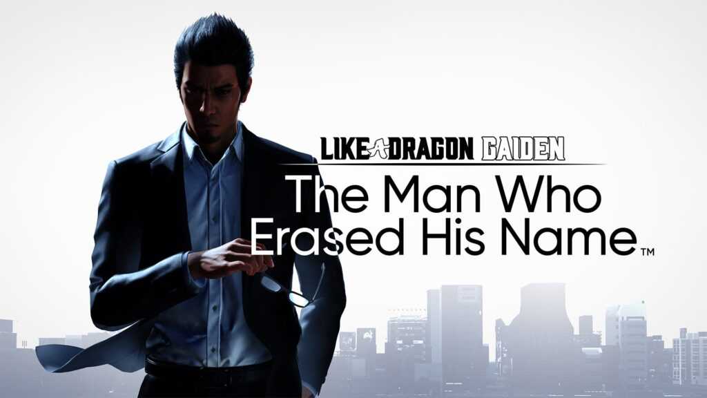 games:-like-a-dragon-gaiden:-the-man-who-erased-his-name-–-review